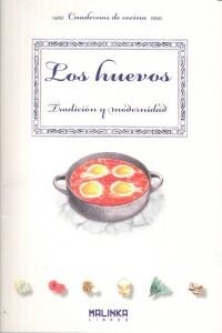 LOS HUEVOS. TRADICION Y MODERNIDAD (Other Book Format)