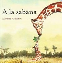 ON VIUEN ELS ANIMALS  A LA SABANA (Paperback)