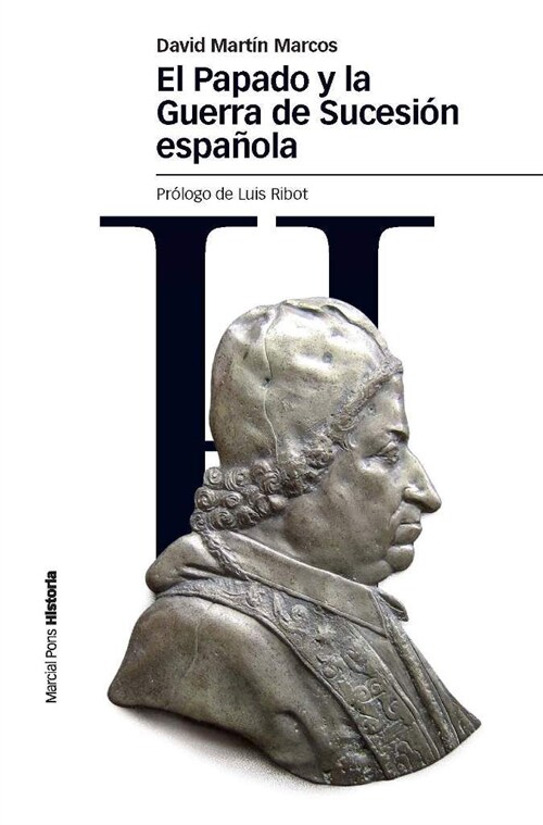 EL PAPADO Y LA GUERRA DE SUCESION ESPANOLA (Paperback)