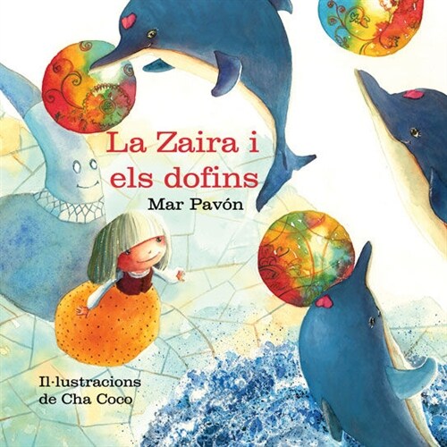 LA ZAIRA Y ELS DOFINS (Paperback)