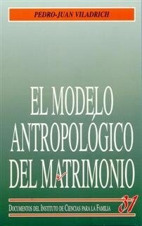 EL MODELO ANTROPOLOGICO DEL MATRIMONIO (Digital Download)