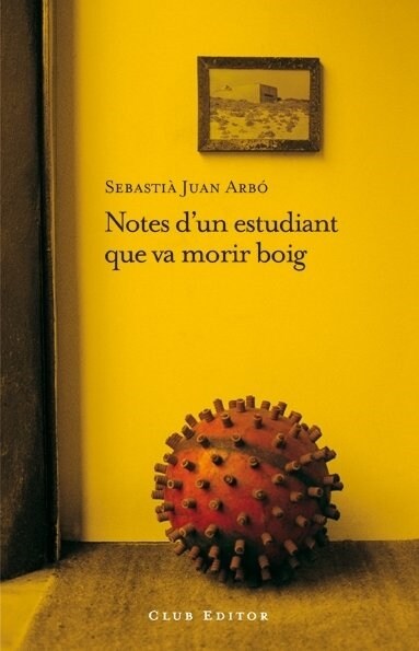 NOTES DUN ESTUDIANT QUE VA MORIR BOIG (Paperback)