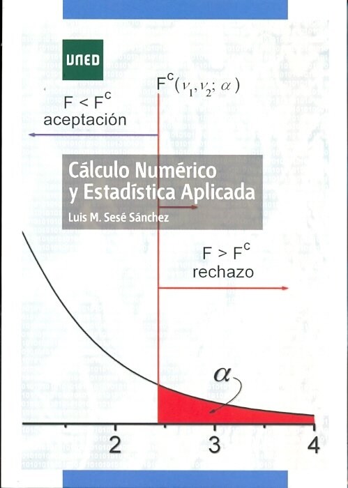 CALCULO NUMERICO Y ESTADISTICA APLICADA (Paperback)