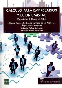 CALCULO PARA EMPRESARIOS Y ECONOMISTAS (Paperback)