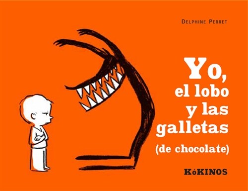 YO EL LOBO Y LAS GALLETAS DE CHOCOLATE (Hardcover)