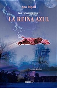 LOS INCORPOREOS 2. LA REINA AZUL (Digital Download)