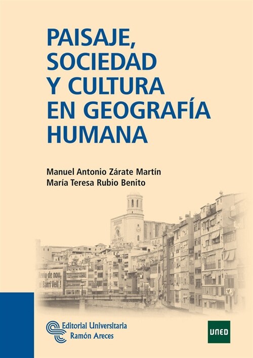 PAISAJE, SOCIEDAD Y CULTURA EN GEOGRAFIA HUMANA (Paperback)