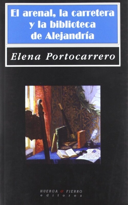 ARENAL. LA CARRETERA Y LA BIBLIOTECA (Paperback)