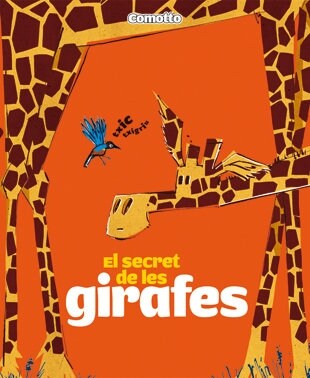 EL SECRET DE LES GIRAFES (Hardcover)