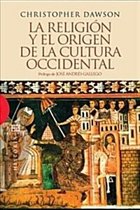 LA RELIGION Y EL ORIGEN DE LA CULTURA OCCIDENTAL (Digital Download)