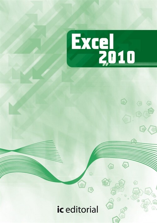 EXCEL 2010 (Paperback)