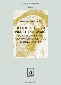 SOCIOLOGIA DE LA INDUSTRIALITZACIO (Paperback)