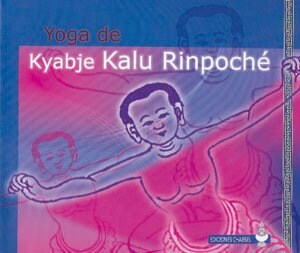 YOGA DE KYABJE KALU RINPOCHE (Paperback)