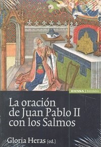 LA ORACION DE JUAN PABLO II CON LOS SALMOS (Paperback)