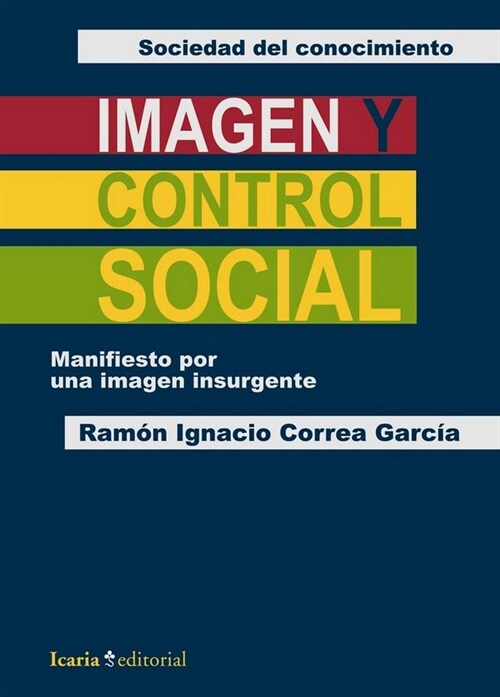 IMAGEN Y CONTROL SOCIAL (Paperback)