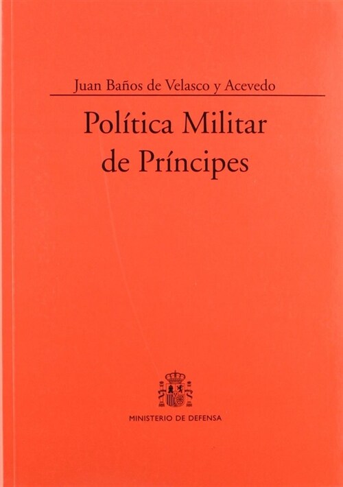 POLITICA MILITAR DE PRINCIPES (Paperback)