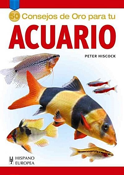 50 CONSEJOS DE ORO PARA TU ACUARIO (Paperback)