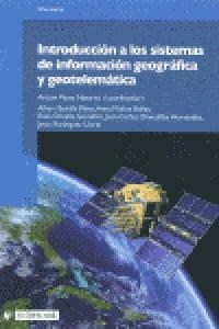 INTRODUCCION A LOS SISTEMAS DE INFORMACION GEOGRAFICA Y GEOTELEMATICA (Paperback)