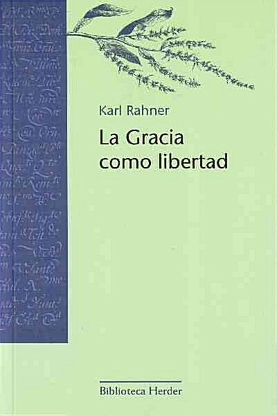 LA GRACIA COMO LIBERTAD (Digital Download)