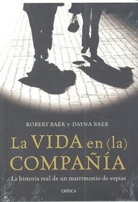 LA VIDA EN LA COMPANIA (Paperback)