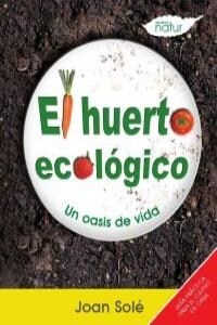 EL HUERTO ECOLOGICO (Paperback)