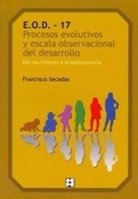 PROCESOS EVOLUTIVOS Y ESCALA OBSERVACIONAL DEL DESARROLLO (Paperback)