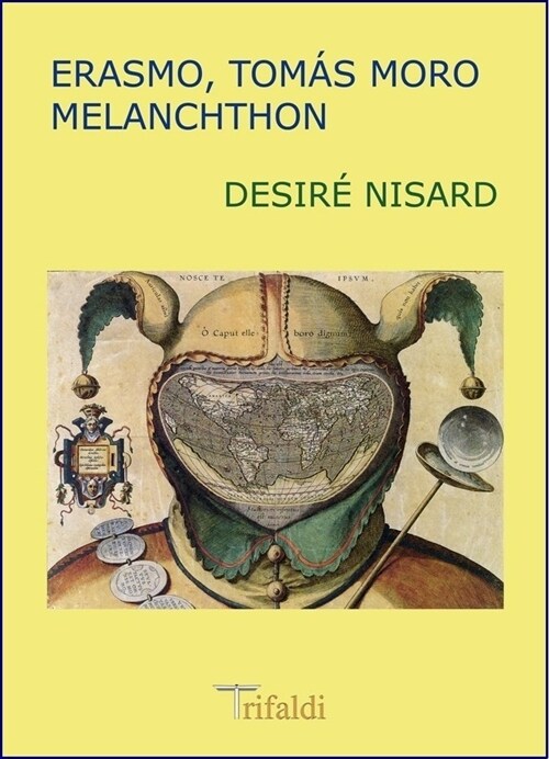 ERASMO, TOMAS MORO, MELANCHTHON (Paperback)