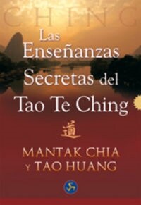LAS ENSENANZAS SECRETAS DEL TAO TECHING (Paperback)
