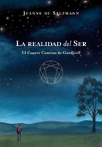 LA REALIDAD DEL SER: EL CUARTO CAMINO DE GURDJIEFF (Paperback)