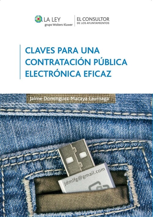 CLAVES PARA UNA CONTRATACION PUBLIC ELECTRONICA EFICAZ (Paperback)