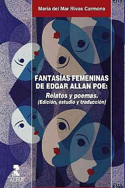 FANTASIAS FEMENINAS DE EDGAR ALLANPOE. RELATOS Y POEMAS (EDICION, ESTUDIO Y TRADUCCION) (Digital Download)