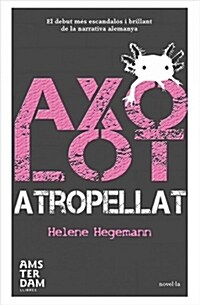 AXOLOT ATROPELLAT (Digital Download)