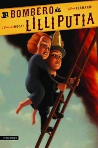 EL BOMBERO DE LILLIPUTIA (Hardcover)