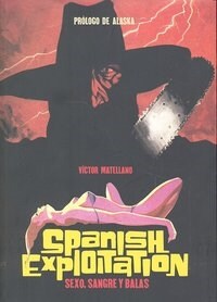 SPANISH EXPLOITATION (Hardcover)