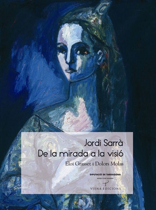 JORDI SARRA: DE LA MIRADA A LA VISION (CATALAN) (Hardcover)