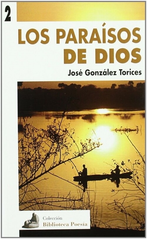 LOS PARAISOS DE DIOS (Paperback)