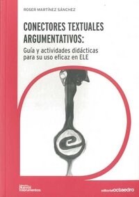 CONECTORES TEXTUALES ARGUMENTATIVOS (Paperback)