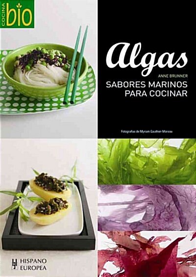 ALGAS, SABORES MARINOS PARA COCINAR (Paperback)