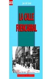 LA CALLE FUENCARRAL (Paperback)