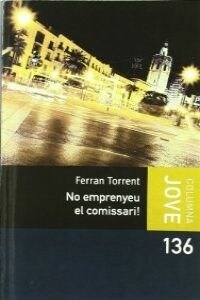 NO EMPRENYEU EL COMISSARI! (Paperback)