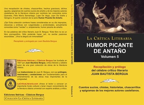 Humor Picante de Antano: Volumen 5, Juan B. Bergua, Coleccion La Critica Literaria Por El Celebre Critico Literario Juan Bautista Bergua, Edici (Paperback)