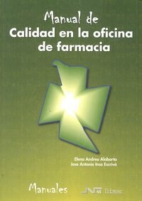 MANUAL DE CALIDAD EN LA OFICINA DEFARMACIA (Paperback)