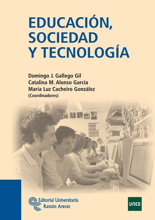 EDUCACION, SOCIEDAD Y TECNOLOGIA (Paperback)