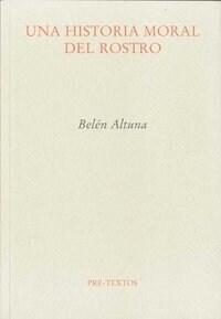 UNA HISTORIA MORAL DEL ROSTRO (Paperback)