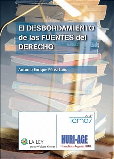 EL DESBORDAMIENTO DE LAS FUENTES DEL DERECHO (Digital Download)