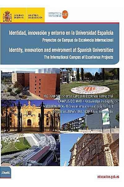 IDENTIDAD, INNOVACION Y ENTORNO ENLA UNIVERSIDAD ESPANOLA. PROYECTOSDE CAMPUS DE EXCELENCIA INTERNACION (Digital Download)