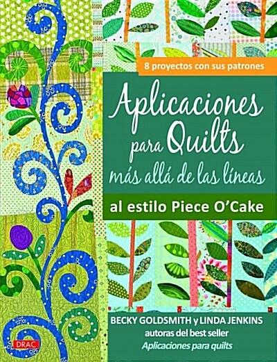 APLICACIONES PARA QUILTS MAS ALLA DE LAS LINEAS (Paperback)