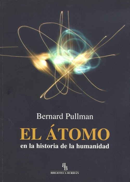 EL ATOMO EN LA HISTORIA DE LA HUMANIDAD (Paperback)