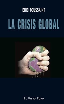 LA CRISIS GLOBAL (Paperback)