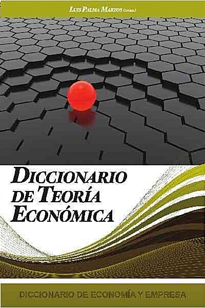 DICCIONARIO DE TEORIA ECONOMICA (Digital Download)